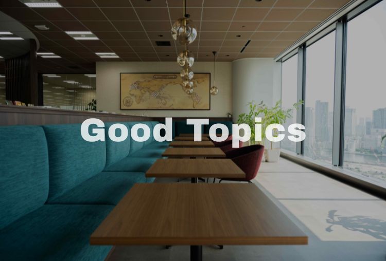 Good　Topics